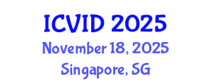 International Conference on Virology and Infectious Diseases (ICVID) November 18, 2025 - Singapore, Singapore