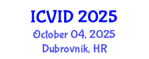 International Conference on Virology and Infectious Diseases (ICVID) October 04, 2025 - Dubrovnik, Croatia