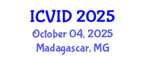 International Conference on Virology and Infectious Diseases (ICVID) October 04, 2025 - Madagascar, Madagascar