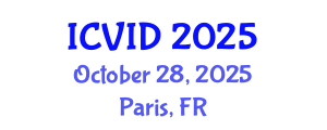 International Conference on Virology and Infectious Diseases (ICVID) October 28, 2025 - Paris, France