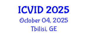 International Conference on Virology and Infectious Diseases (ICVID) October 04, 2025 - Tbilisi, Georgia