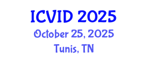 International Conference on Virology and Infectious Diseases (ICVID) October 25, 2025 - Tunis, Tunisia