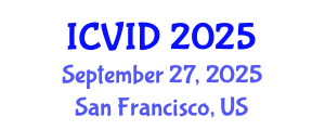 International Conference on Virology and Infectious Diseases (ICVID) September 27, 2025 - San Francisco, United States