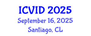International Conference on Virology and Infectious Diseases (ICVID) September 16, 2025 - Santiago, Chile
