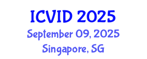 International Conference on Virology and Infectious Diseases (ICVID) September 09, 2025 - Singapore, Singapore