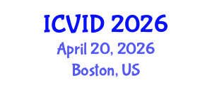 International Conference on Virology and Infectious Diseases (ICVID) April 20, 2026 - Boston, United States International Conference on Virology and Infectious Diseases (ICVID) April 20, 2026 - Boston, United States