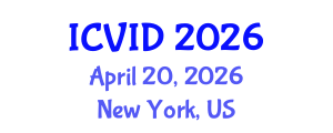 International Conference on Virology and Infectious Diseases (ICVID) April 20, 2026 - New York, United States International Conference on Virology and Infectious Diseases (ICVID) April 20, 2026 - New York, United States