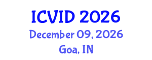 International Conference on Virology and Infectious Diseases (ICVID) December 09, 2026 - Goa, India International Conference on Virology and Infectious Diseases (ICVID) December 09, 2026 - Goa, India