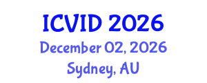 International Conference on Virology and Infectious Diseases (ICVID) December 02, 2026 - Sydney, Australia International Conference on Virology and Infectious Diseases (ICVID) December 02, 2026 - Sydney, Australia