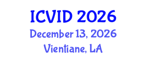 International Conference on Virology and Infectious Diseases (ICVID) December 13, 2026 - Vientiane, Laos