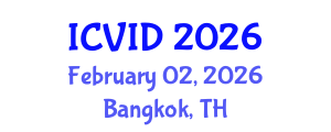 International Conference on Virology and Infectious Diseases (ICVID) February 02, 2026 - Bangkok, Thailand