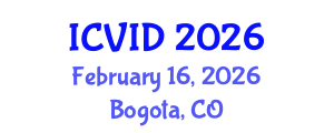 International Conference on Virology and Infectious Diseases (ICVID) February 16, 2026 - Bogota, Colombia International Conference on Virology and Infectious Diseases (ICVID) February 16, 2026 - Bogota, Colombia