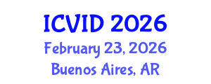 International Conference on Virology and Infectious Diseases (ICVID) February 23, 2026 - Buenos Aires, Argentina