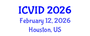 International Conference on Virology and Infectious Diseases (ICVID) February 12, 2026 - Houston, United States International Conference on Virology and Infectious Diseases (ICVID) February 12, 2026 - Houston, United States