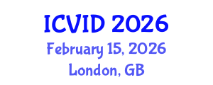 International Conference on Virology and Infectious Diseases (ICVID) February 15, 2026 - London, United Kingdom