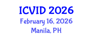 International Conference on Virology and Infectious Diseases (ICVID) February 16, 2026 - Manila, Philippines International Conference on Virology and Infectious Diseases (ICVID) February 16, 2026 - Manila, Philippines