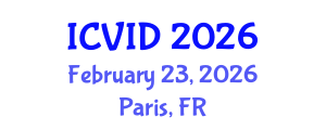 International Conference on Virology and Infectious Diseases (ICVID) February 23, 2026 - Paris, France
