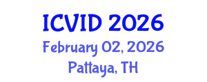 International Conference on Virology and Infectious Diseases (ICVID) February 02, 2026 - Pattaya, Thailand
