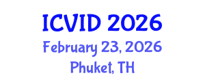 International Conference on Virology and Infectious Diseases (ICVID) February 23, 2026 - Phuket, Thailand