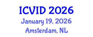 International Conference on Virology and Infectious Diseases (ICVID) January 19, 2026 - Amsterdam, Netherlands