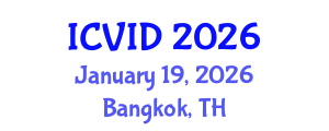 International Conference on Virology and Infectious Diseases (ICVID) January 19, 2026 - Bangkok, Thailand