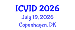 International Conference on Virology and Infectious Diseases (ICVID) July 19, 2026 - Copenhagen, Denmark International Conference on Virology and Infectious Diseases (ICVID) July 19, 2026 - Copenhagen, Denmark