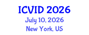 International Conference on Virology and Infectious Diseases (ICVID) July 10, 2026 - New York, United States International Conference on Virology and Infectious Diseases (ICVID) July 10, 2026 - New York, United States