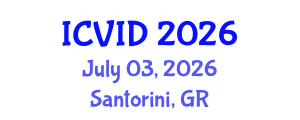International Conference on Virology and Infectious Diseases (ICVID) July 03, 2026 - Santorini, Greece