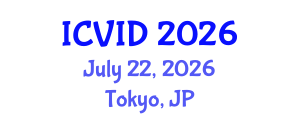 International Conference on Virology and Infectious Diseases (ICVID) July 22, 2026 - Tokyo, Japan International Conference on Virology and Infectious Diseases (ICVID) July 22, 2026 - Tokyo, Japan