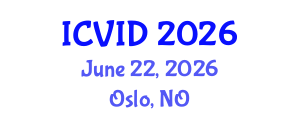 International Conference on Virology and Infectious Diseases (ICVID) June 22, 2026 - Oslo, Norway International Conference on Virology and Infectious Diseases (ICVID) June 22, 2026 - Oslo, Norway