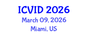 International Conference on Virology and Infectious Diseases (ICVID) March 09, 2026 - Miami, United States International Conference on Virology and Infectious Diseases (ICVID) March 09, 2026 - Miami, United States