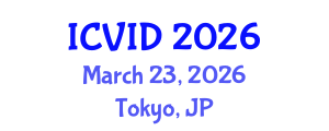International Conference on Virology and Infectious Diseases (ICVID) March 23, 2026 - Tokyo, Japan International Conference on Virology and Infectious Diseases (ICVID) March 23, 2026 - Tokyo, Japan