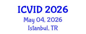 International Conference on Virology and Infectious Diseases (ICVID) May 04, 2026 - Istanbul, Turkey