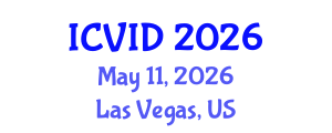 International Conference on Virology and Infectious Diseases (ICVID) May 11, 2026 - Las Vegas, United States International Conference on Virology and Infectious Diseases (ICVID) May 11, 2026 - Las Vegas, United States