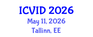 International Conference on Virology and Infectious Diseases (ICVID) May 11, 2026 - Tallinn, Estonia International Conference on Virology and Infectious Diseases (ICVID) May 11, 2026 - Tallinn, Estonia