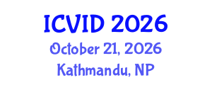International Conference on Virology and Infectious Diseases (ICVID) October 21, 2026 - Kathmandu, Nepal International Conference on Virology and Infectious Diseases (ICVID) October 21, 2026 - Kathmandu, Nepal