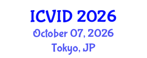 International Conference on Virology and Infectious Diseases (ICVID) October 07, 2026 - Tokyo, Japan International Conference on Virology and Infectious Diseases (ICVID) October 07, 2026 - Tokyo, Japan
