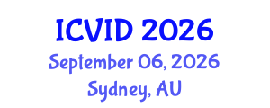 International Conference on Virology and Infectious Diseases (ICVID) September 06, 2026 - Sydney, Australia International Conference on Virology and Infectious Diseases (ICVID) September 06, 2026 - Sydney, Australia