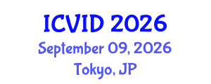 International Conference on Virology and Infectious Diseases (ICVID) September 09, 2026 - Tokyo, Japan International Conference on Virology and Infectious Diseases (ICVID) September 09, 2026 - Tokyo, Japan