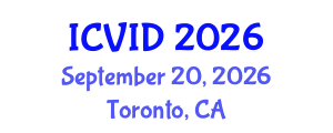International Conference on Virology and Infectious Diseases (ICVID) September 20, 2026 - Toronto, Canada International Conference on Virology and Infectious Diseases (ICVID) September 20, 2026 - Toronto, Canada