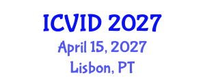 International Conference on Virology and Infectious Diseases (ICVID) April 15, 2027 - Lisbon, Portugal