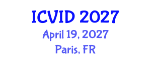 International Conference on Virology and Infectious Diseases (ICVID) April 19, 2027 - Paris, France