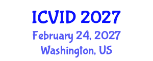 International Conference on Virology and Infectious Diseases (ICVID) February 24, 2027 - Washington, United States International Conference on Virology and Infectious Diseases (ICVID) February 24, 2027 - Washington, United States