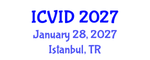 International Conference on Virology and Infectious Diseases (ICVID) January 28, 2027 - Istanbul, Turkey