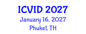 International Conference on Virology and Infectious Diseases (ICVID) January 16, 2027 - Phuket, Thailand