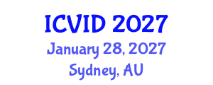 International Conference on Virology and Infectious Diseases (ICVID) January 28, 2027 - Sydney, Australia International Conference on Virology and Infectious Diseases (ICVID) January 28, 2027 - Sydney, Australia