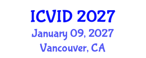 International Conference on Virology and Infectious Diseases (ICVID) January 09, 2027 - Vancouver, Canada