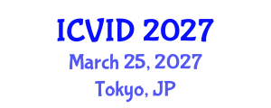 International Conference on Virology and Infectious Diseases (ICVID) March 25, 2027 - Tokyo, Japan International Conference on Virology and Infectious Diseases (ICVID) March 25, 2027 - Tokyo, Japan