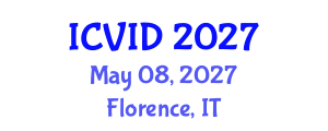 International Conference on Virology and Infectious Diseases (ICVID) May 08, 2027 - Florence, Italy International Conference on Virology and Infectious Diseases (ICVID) May 08, 2027 - Florence, Italy