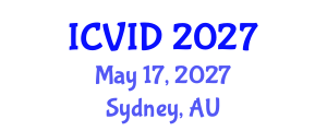 International Conference on Virology and Infectious Diseases (ICVID) May 17, 2027 - Sydney, Australia International Conference on Virology and Infectious Diseases (ICVID) May 17, 2027 - Sydney, Australia